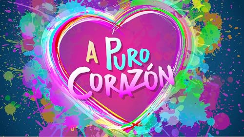 A puro corazón