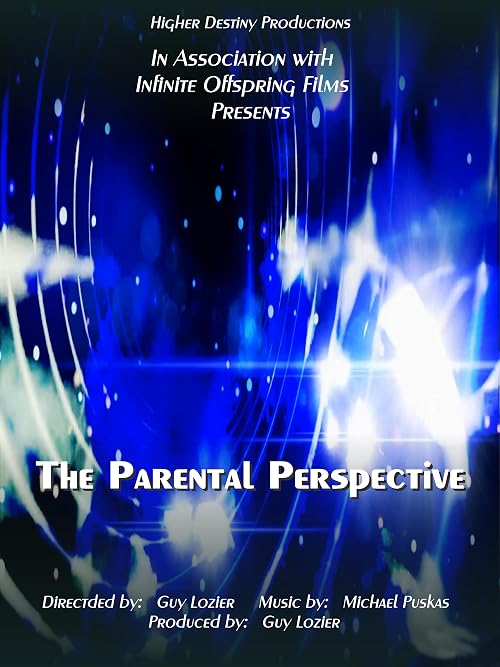 The Parental Perspective
