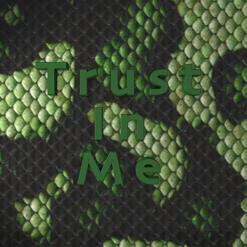 Trust in Me