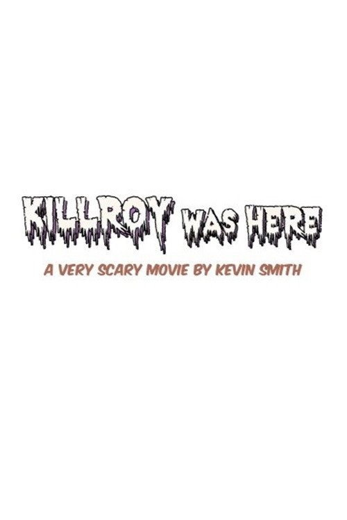 Killroy Was Here