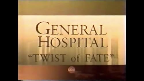General Hospital: Twist of Fate