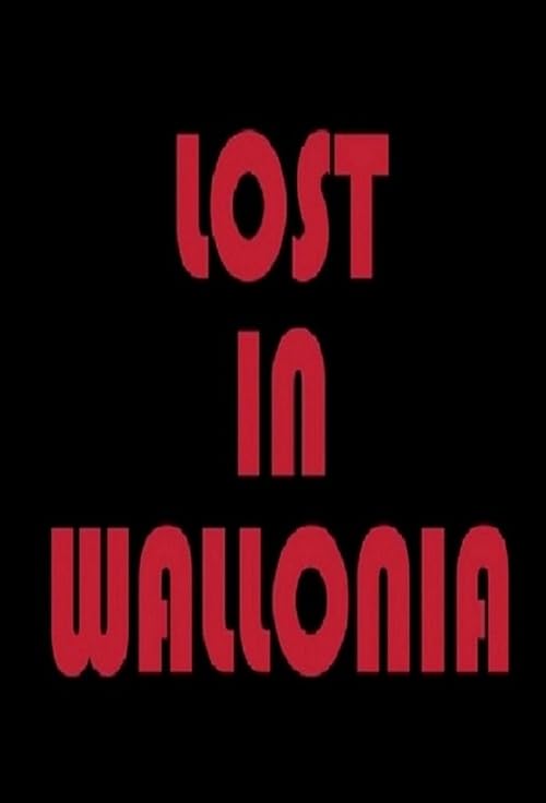Lost in Wallonia