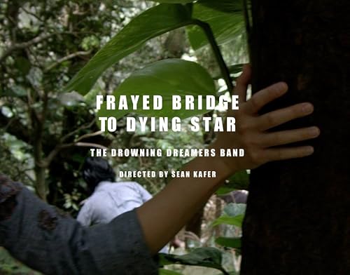 The Drowning Dreamers Band: Frayed Bridge to Dying Star