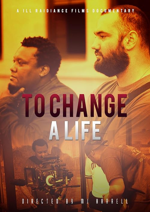 To Change a Life Documentary