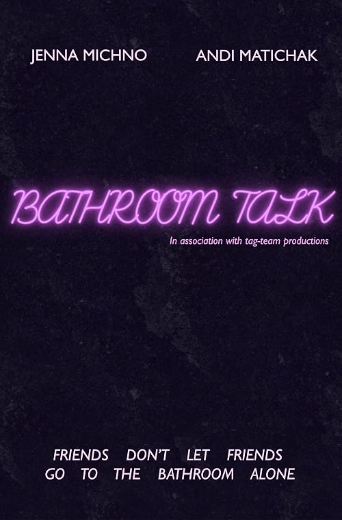 Bathroom Talk