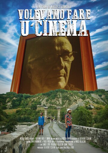 Volevamo Fare U' Cinema