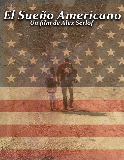 El Sueño Americano