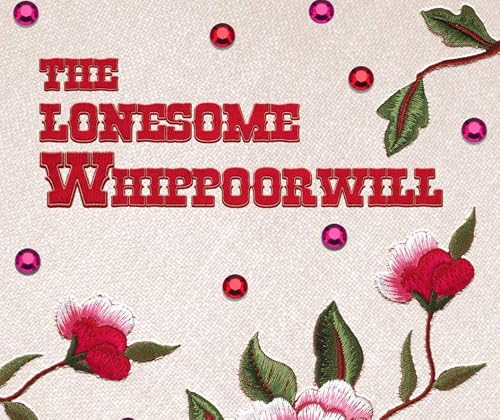 The Lonesome Whippoorwill