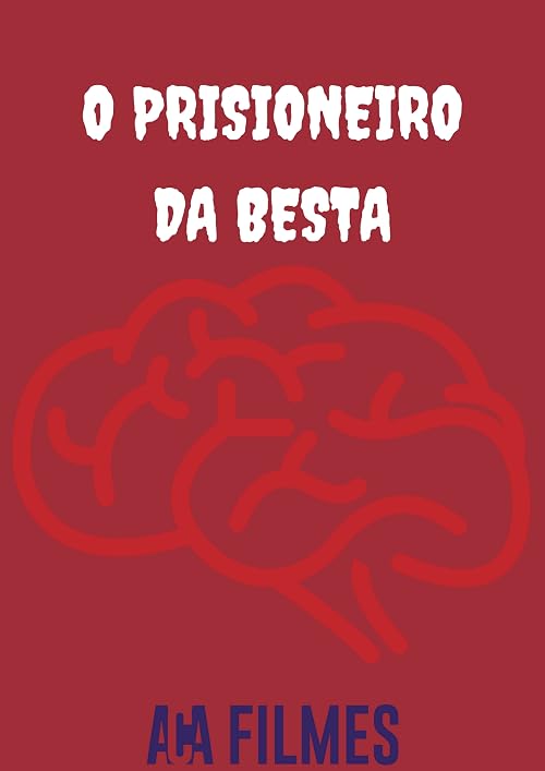 O prisioneiro da besta