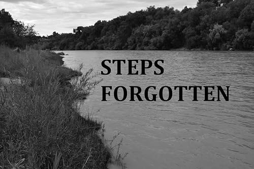 Steps Forgotten
