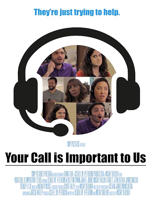 Your Call Is Important to Us
