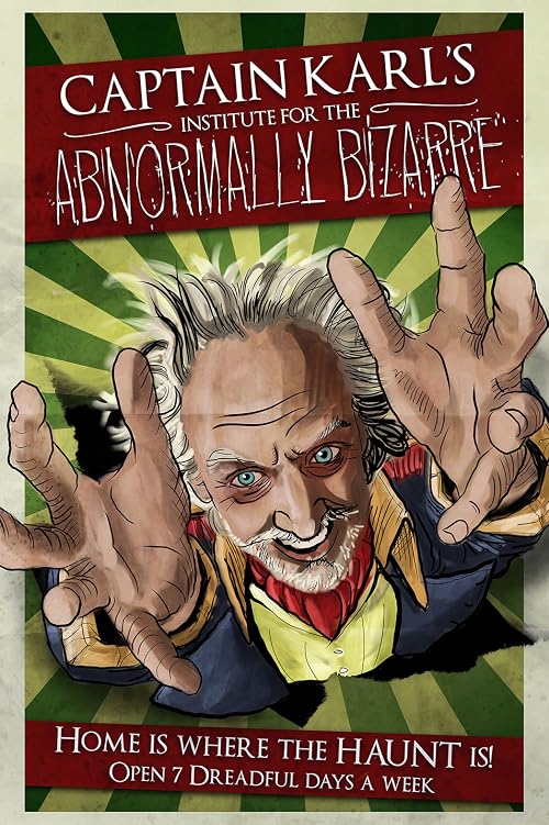 Captain Karl's Institute for the Abnormally Bizarre