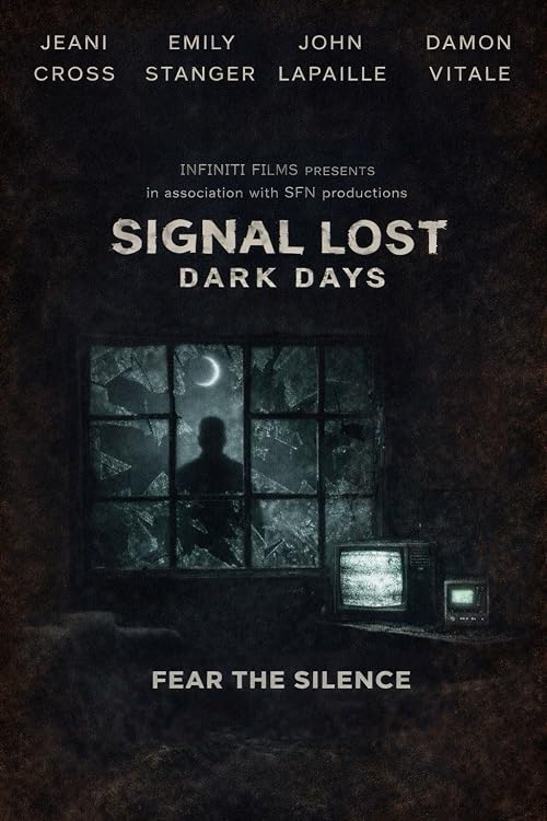 Signal Lost: Dark Days