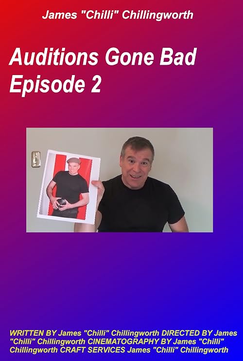 Auditions Gone Bad: Episode 2