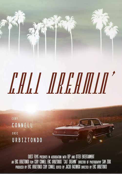 Cali Dreamin'