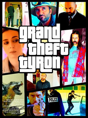Grand Theft Tyron