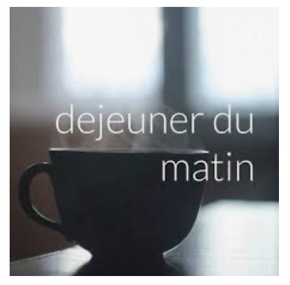 Dejeuner Du Matin