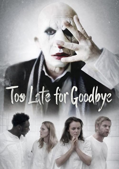 Too Late for Goodbye