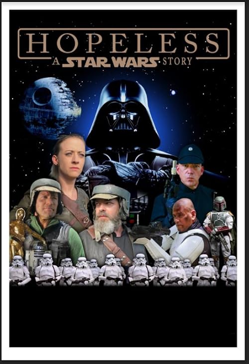 Hopeless: A Star Wars Story