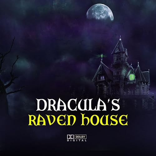 Dracula's Raven House