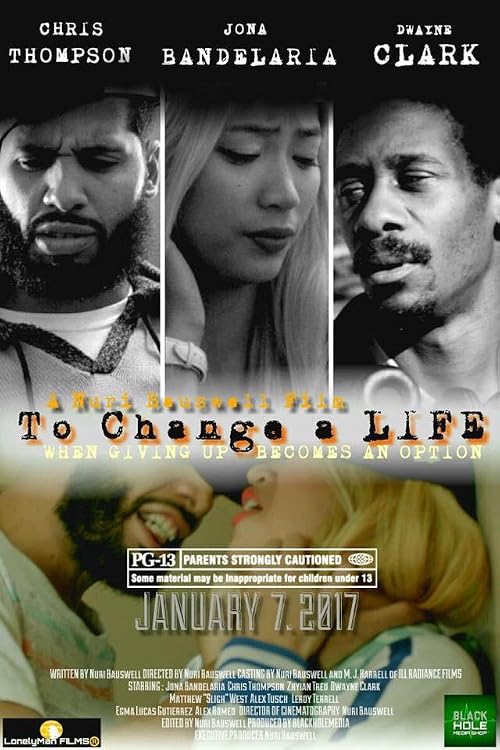 To Change a Life
