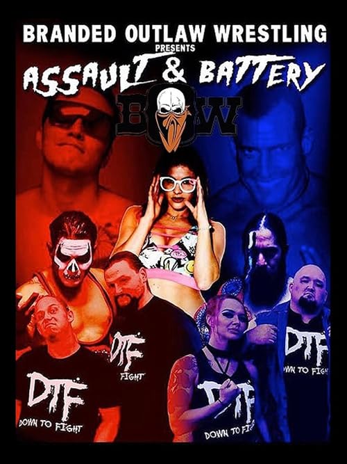 Branded Outlaw Wrestling: Assault & Battery