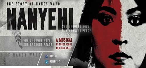 Nanyehi: the Story of Nancy Ward