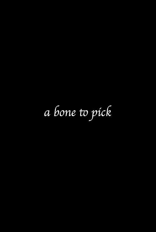 A Bone to Pick