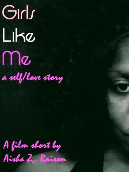 Girls Like Me: a self/love story