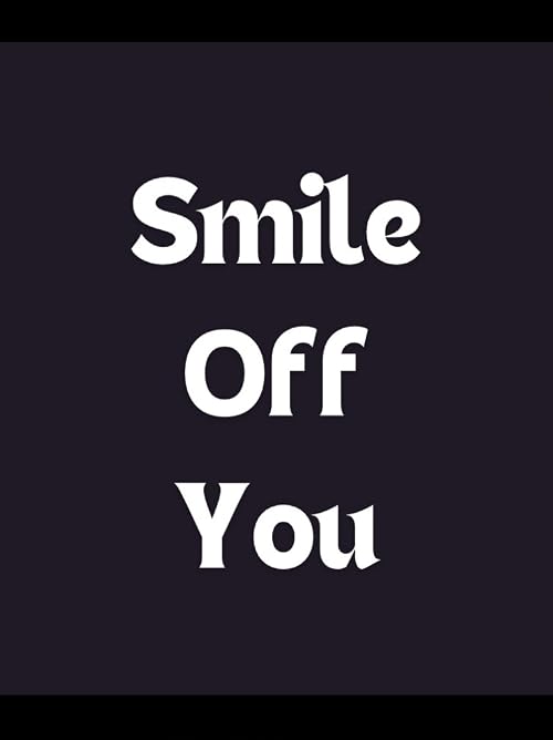 Smile Off You