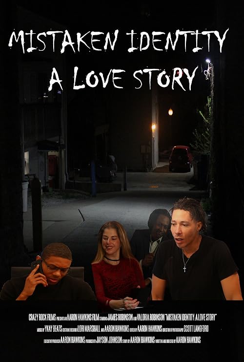Mistaken Identity: A Love Story