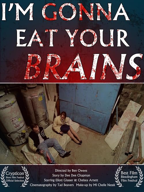 I'm Gonna Eat Your Brains