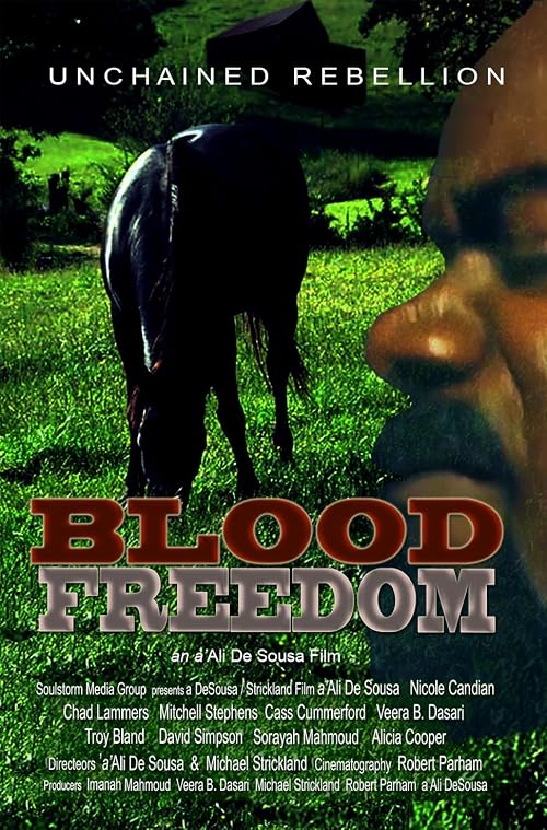 Blood Freedom: Unchained Rebellion