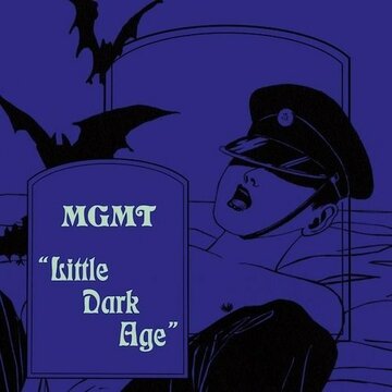 MGMT: Little Dark Age