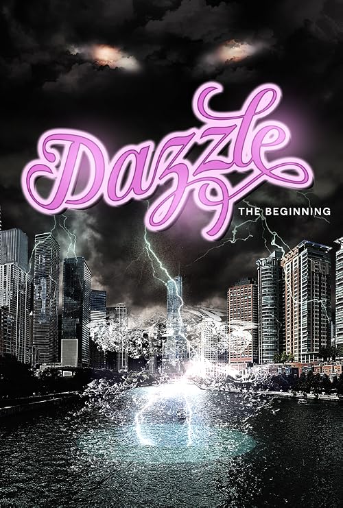 Dazzle: the Beginning