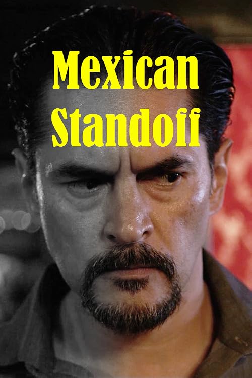 Mexican Standoff