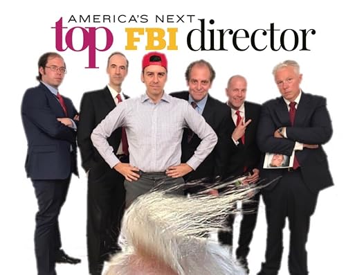 America's Next Top FBI Director