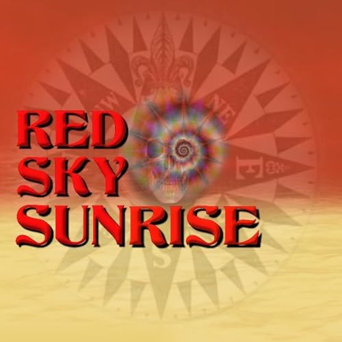 Red Sky Sunrise: Light It Up