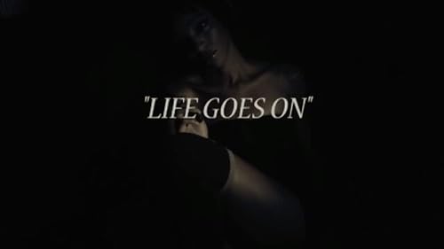 Life Goes On