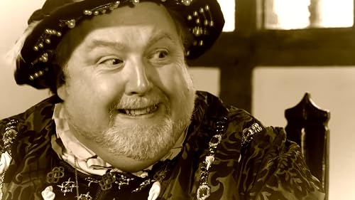 Henry VIII: and All Because the Lady Loves