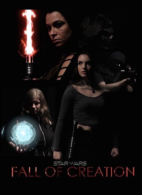 Fall of Creation a Star Wars Fan Film