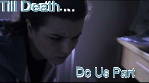 Till Death do us part