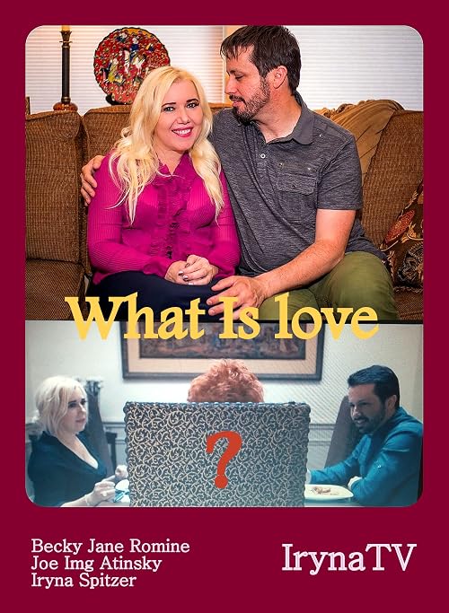 What Is Love?