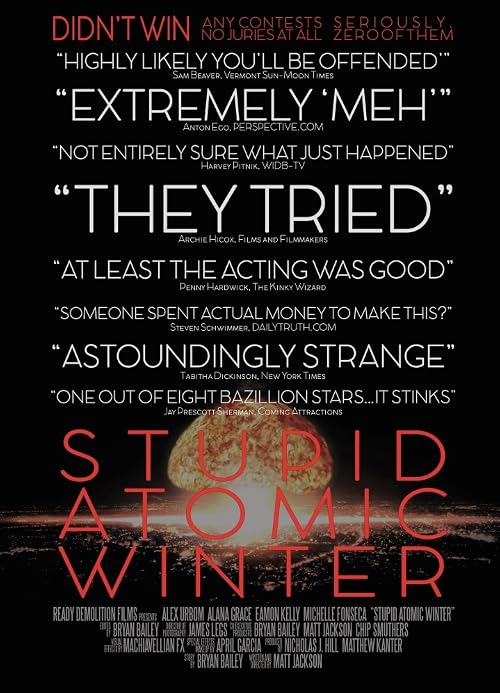 Stupid Atomic Winter