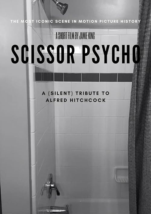 Scissor Psycho: Tribute to Alfred Hitchcock
