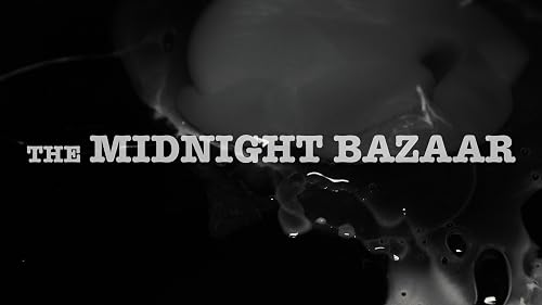 The Midnight Bazaar