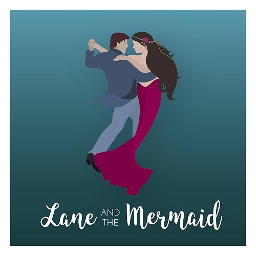 Lane and the Mermaid