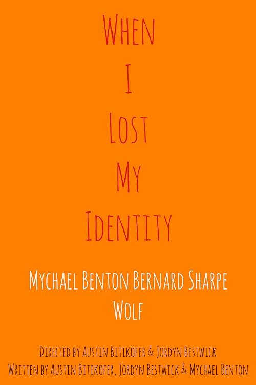 When I Lost My Identity