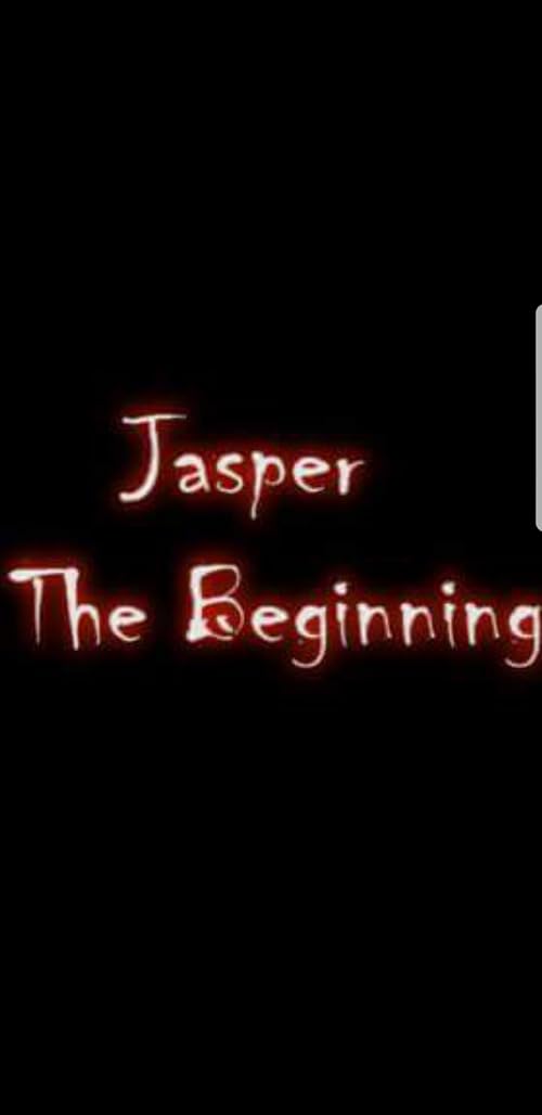 Jasper, the Beginning
