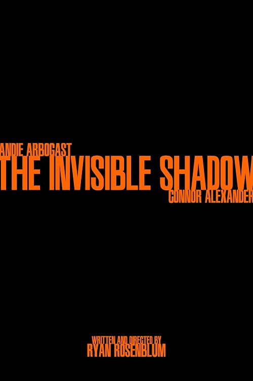 The Invisible Shadow